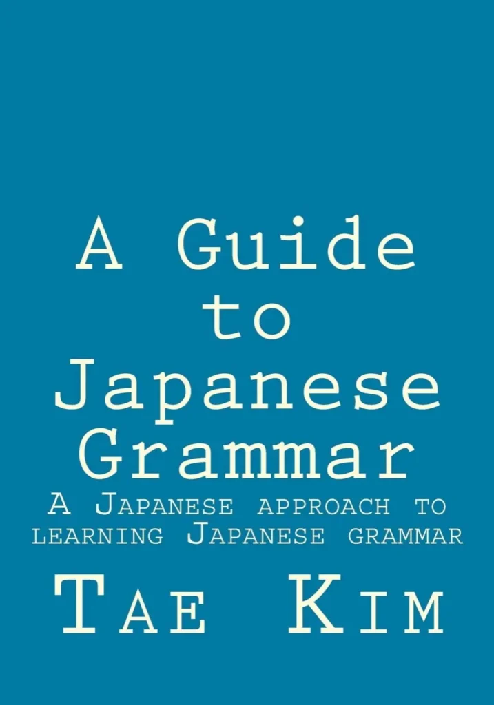 A-Guide-to-Japanese-Grammar-A-Japanese-approach-to-learning-Japanese-grammar